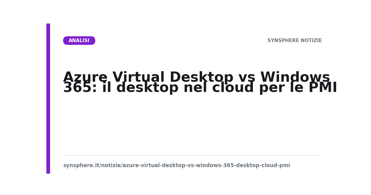 Azure Virtual Desktop vs Windows 365: confronto del desktop nel cloud per le PMI italiane