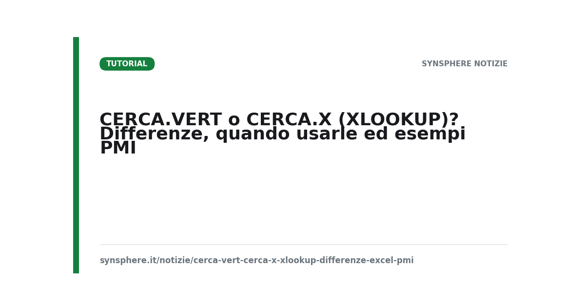 Confronto tra le funzioni Excel CERCA.VERT e CERCA.X (XLOOKUP) con esempi