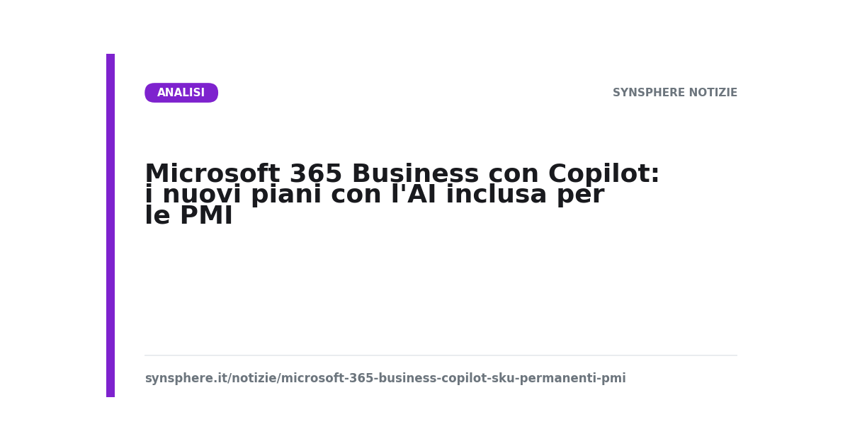 I nuovi piani Microsoft 365 Business con Copilot incluso per le PMI dal 1° luglio 2026