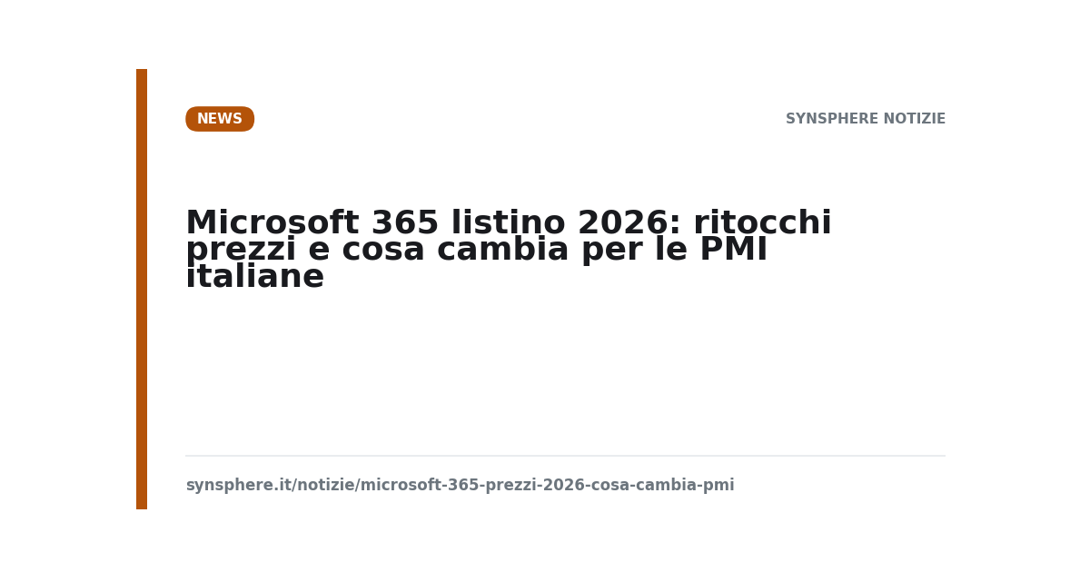 Microsoft 365 listino 2026: ritocchi prezzi e cosa cambia per le PMI italiane