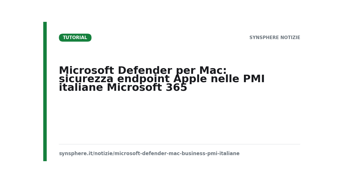 Microsoft Defender per Mac: sicurezza endpoint Apple nelle PMI italiane Microsoft 365