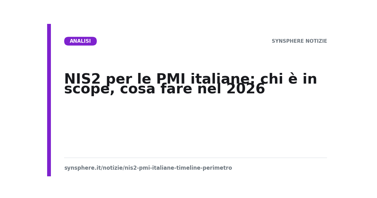 NIS2 per le PMI italiane: chi è in scope, cosa fare nel 2026