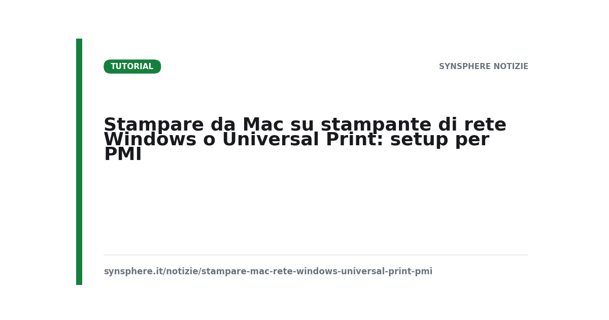 Stampare da Mac su stampante di rete Windows o Universal Print: setup per PMI