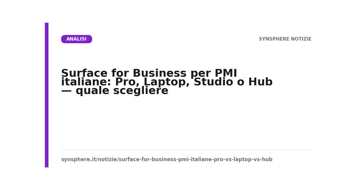 Surface for Business per PMI italiane: Pro, Laptop, Studio o Hub — quale scegliere